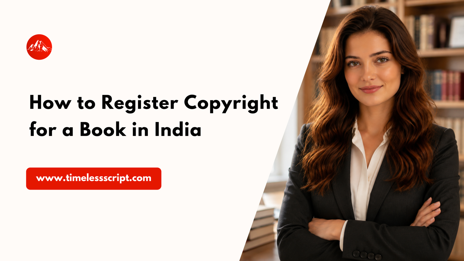 Read more about the article How to Register Copyright for a Book in India