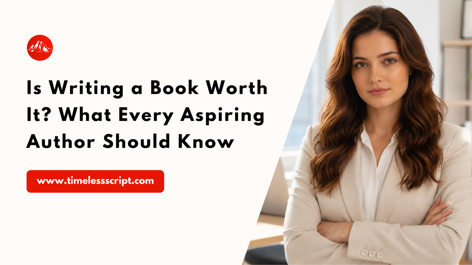 Read more about the article Is Writing a Book Worth It? What Every Aspiring Author Should Know