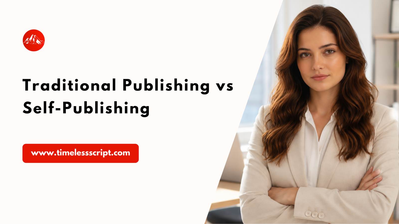 Read more about the article Traditional Publishing vs Self-Publishing: Which Is Right for You?