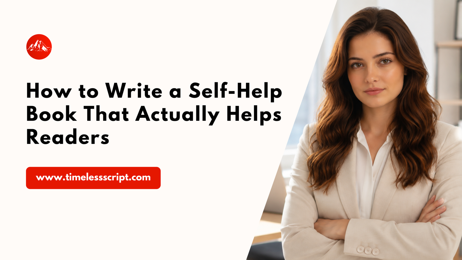 You are currently viewing How to Write a Self-Help Book That Actually Helps Readers