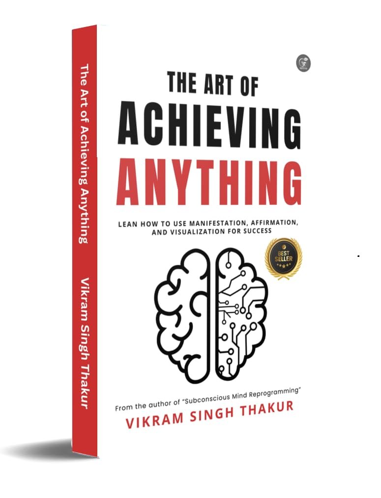 The Art of Achieving ANYTHING