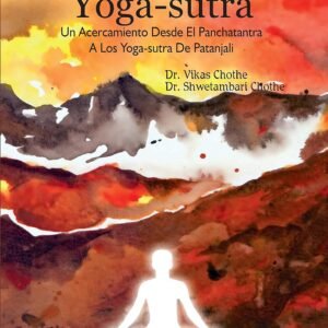 Panchatantra y Yoga-sutra – Un Acercamiento Desde El Panchatantra